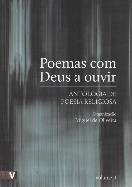 POEMAS COM DEUS A OUVIR - ANTOLOGIA DE POESIA RELIGIOSA VOLUME 2