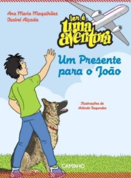 LER É UMA AVENTURA - UM PRESENTE PARA O JOÃO