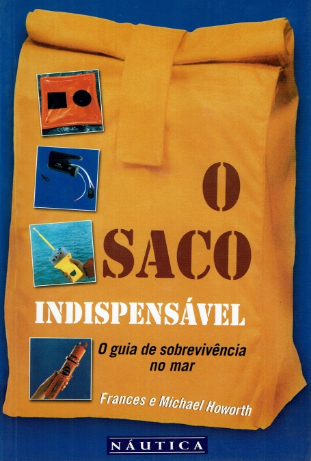 SACO INDISPENSAVEL - GUIA DE SOBREVIVENCIA NO MAR