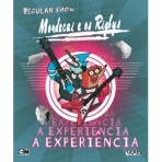 A EXPERIENCIA - REGULAR SHOW MORDECAI E OS RIGBYS