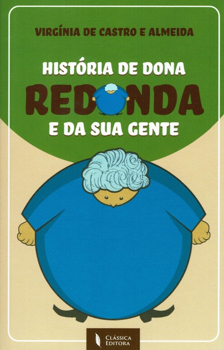 HISTORIAS DE DONA REDONDA E DA SUA GENTE