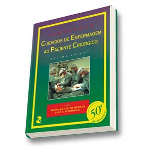CUIDADOS DE ENFERMAGEM AO PACIENTE CIRURGICO 10º edicao