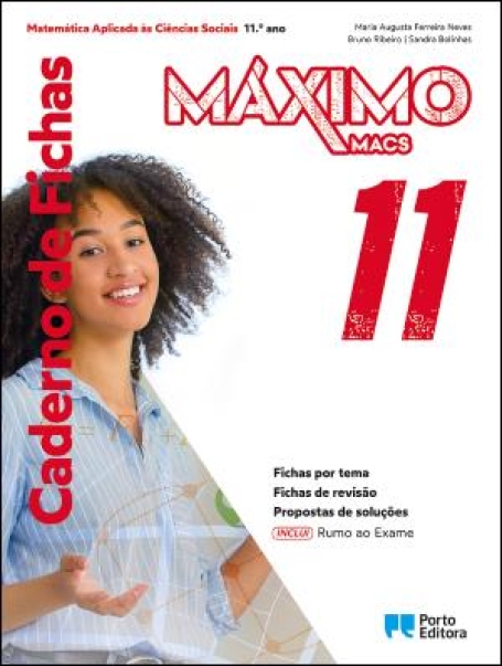 42908 - Caderno de Fichas/Rumo ao Exame - Máximo - Matemática Aplicada às Ciências Sociais - 11.º ano