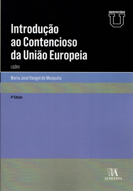 INTRODUÇÃO AO CONTENCIOSO DA UNIÃO EUROPEIA - LIÇÕES