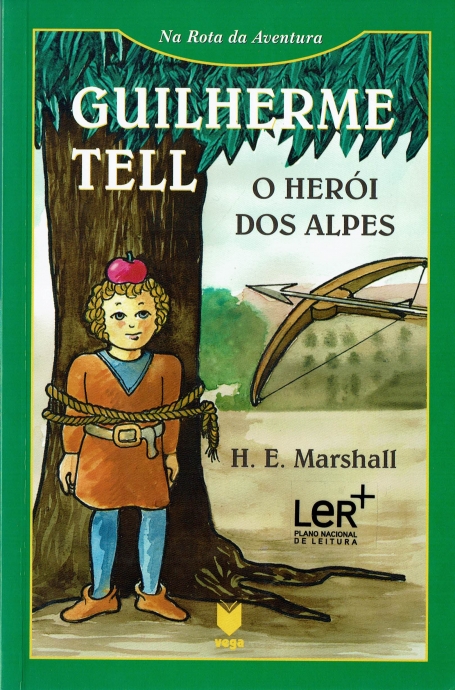 GUILHERME TELL - HEROI DOS ALPES