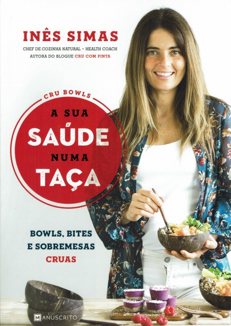 CRU BOWLS - A SUA SAUDE NUMA TACA - BOWLS BITES E SOBREMESAS CRUAS