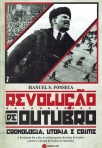 REVOLUCAO DE OUTUBRO - CRONOLOGIA, UTOPIA E CRIME
