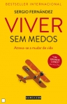 VIVER SEM MEDOS - atreva-se a mudar de vida