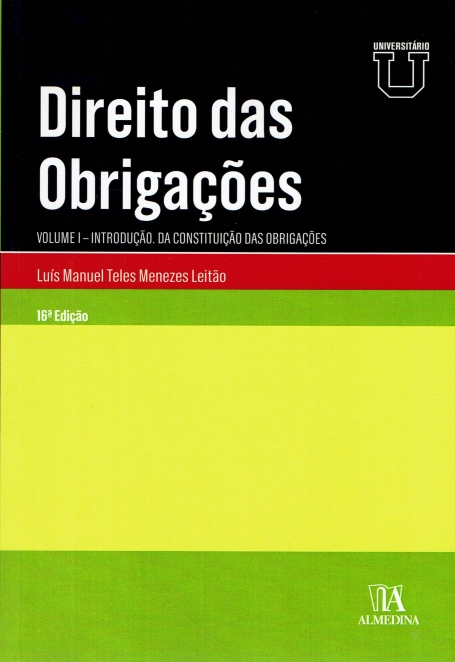 DIREITO DAS OBRIGACOES VOLUME I introduçao da constituiçao das obrigaçoes 16 EDIÇAO