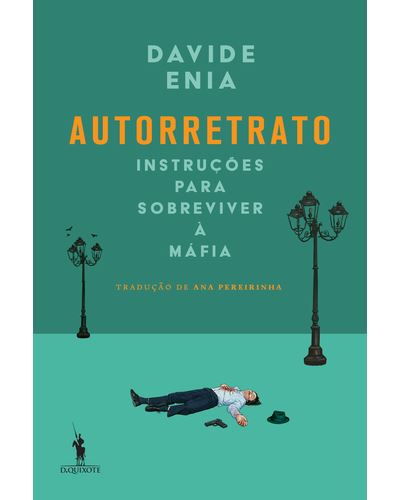 AUTORRETRATO - INSTRUCOES PARA SOBREVIVER A MAFIA