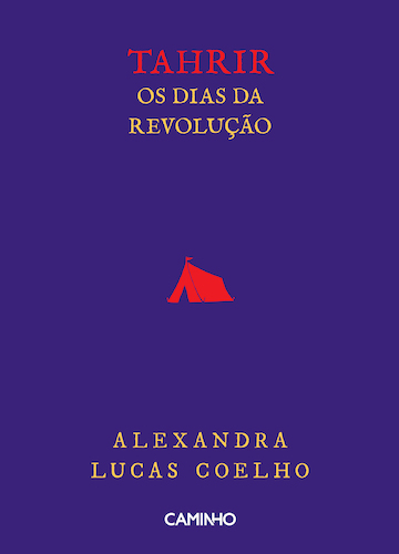 TAHRIR - OS DIAS DA REVOLUÇÃO