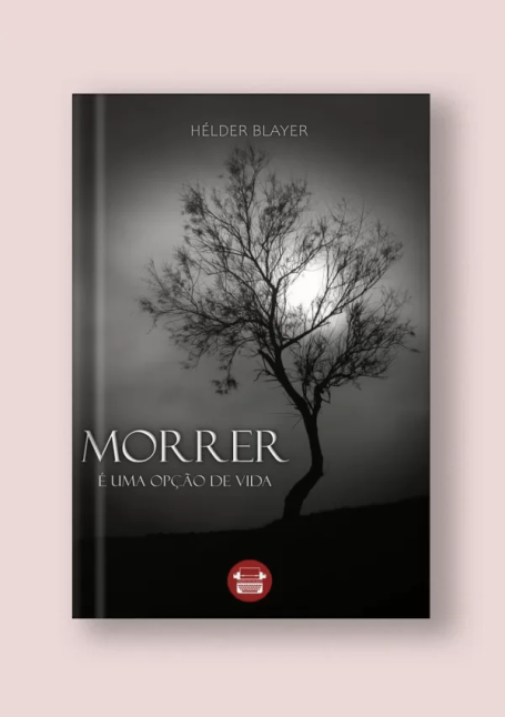 MORRER E UMA OPCAO DE VIDA