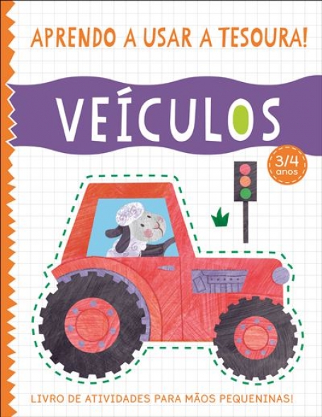 APRENDO A USAR A TESOURA! VEÍCULOS - 3/4 ANOS