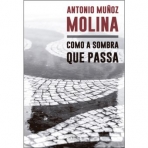 COMO A SOMBRA QUE PASSA