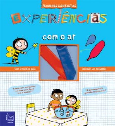 PEQUENOS CIENTISTAS - EXPERIENCIAS COM O AR