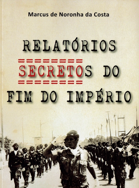 RELATÓRIOS SECRETOS DO FIM DO IMPÉRIO