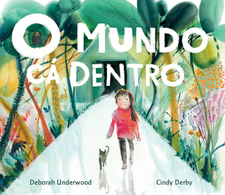 O MUNDO CÁ DENTRO