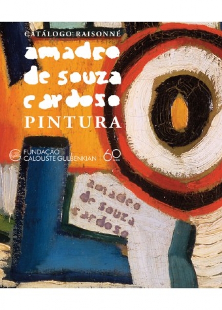 CATALOGO RAISONNE : AMADEU DE SOUSA-CARDOSO PINTURA