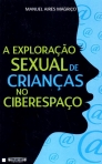 EXPLORACAO SEXUAL DE CRIANCAS NO CIBERESPACO