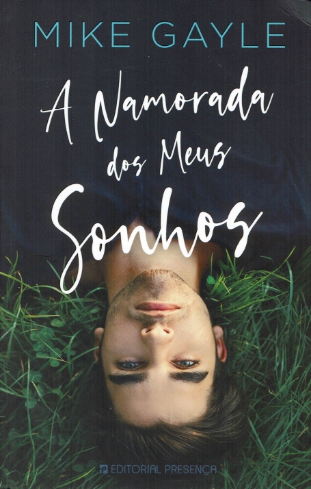 A NAMORADA DOS MEUS SONHOS - 98 GRANDES NARRATIVAS