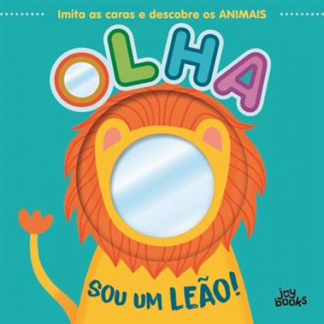 OLHA SOU UM LEÃO!