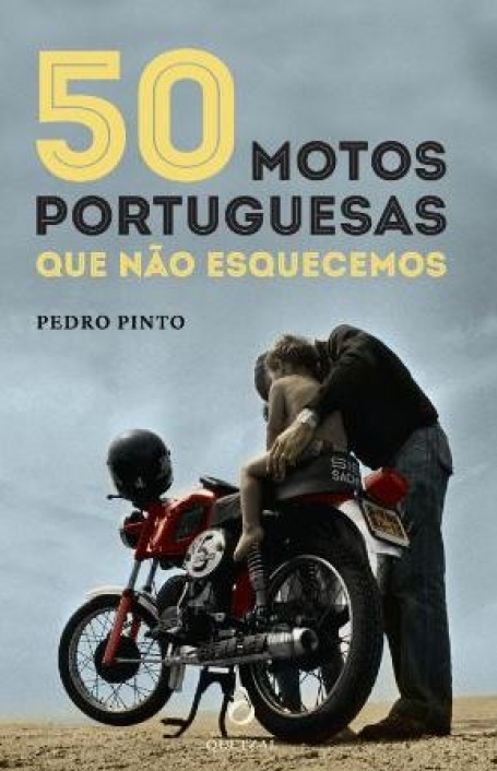50 MOTOS PORTUGUESAS QUE NÃO ESQUECEMOS