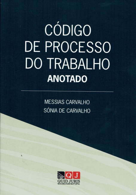 CODIGO DE PROCESSO DO TRABALHO ANOTADO