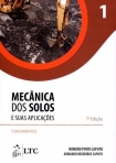 MECANICA DOS SOLOS E AS SUAS APLICACOES - FUNDAMENTOS VOLUME 1 7a edicao