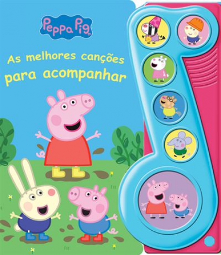 PEPPA PIG - AS MELHORES CANÇÕES PARA ACOMPANHAR