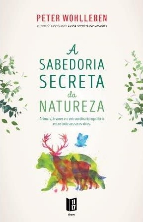 A SABEDORIA SECRETA DA NATUREZA