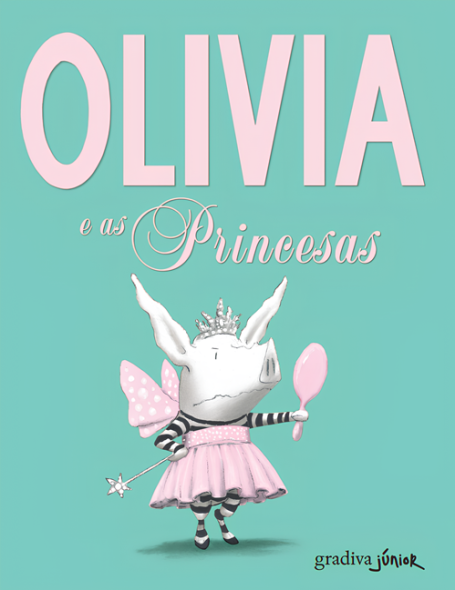 OLIVIA E AS PRINCESAS