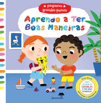 APRENDO A TER BOAS MANEIRAS: PEQUENOS GRANDES PASSOS