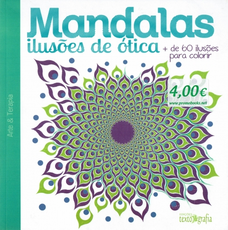MANDALAS ILUSOES DE OTICA + DE 60 ILUSOES PARA COLORIR