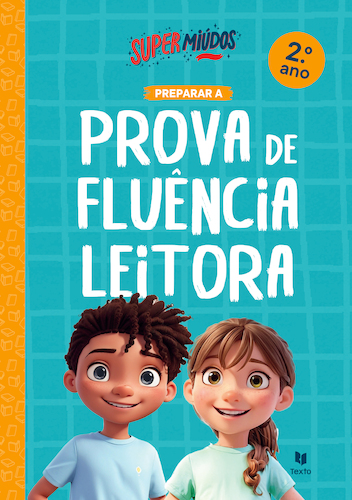 PREPARAR A PROVA DE FLUENCIA LEITORA 2º ANO