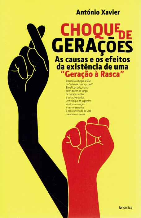 CHOQUE DE GERACOES - as causas e os efeitos da existencia de uma Geracao a rasca