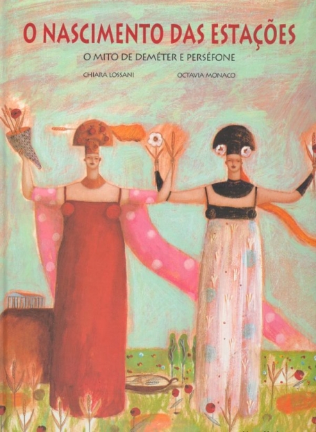 NASCIMENTO DAS ESTAÇÕES - O MITO DE DEMÉTER E PERSÉFONE