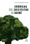 CRONICAS DOS (DES)FEITOS DA GUINE