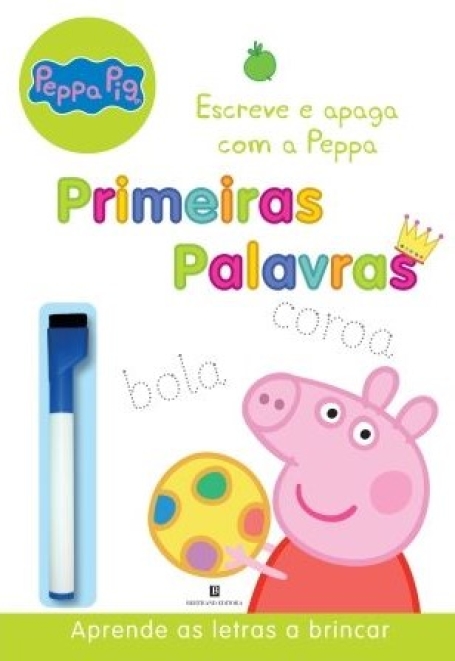 ESCREVE E APAGA COM A PEPPA - PRIMEIRAS PALAVRAS