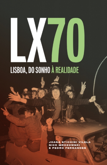 LX70 - LISBOA - DO SONHO A REALIDADE