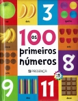 OS 100 PRIMEIROS NUMEROS - LIVRO DE CAPA DURA +6MESES