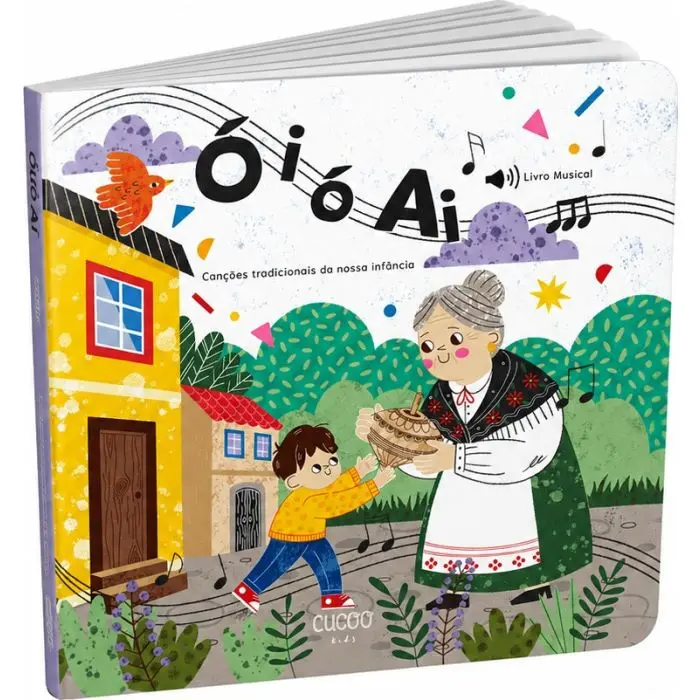 ÓI Ó AI  cancoes tradicionais da nossa infancia