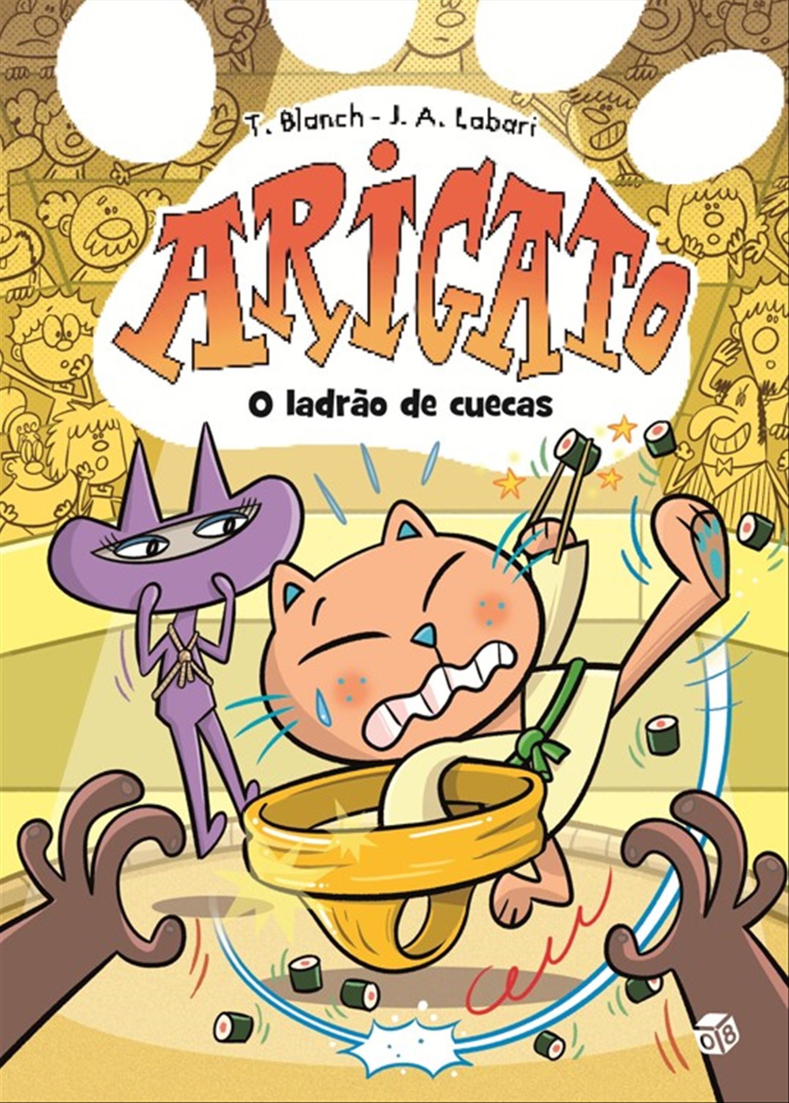 ARIGATO- O LADRÃO DE CUECAS: LIVRO DE HISTÓRIAS