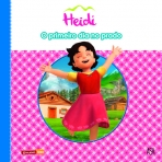 HEIDI - O PRIMEIRO DIA NO PRADO