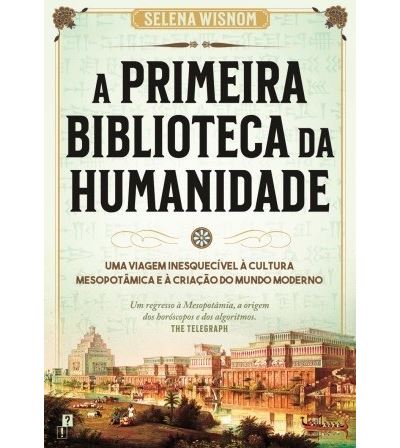 A PRIMEIRA BIBLIOTECA DA HUMANIDADE