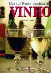 MANUAL ENCICLOPEDICO DO VINHO