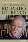 EM DIALOGO COM EDUARDO LOURENCO