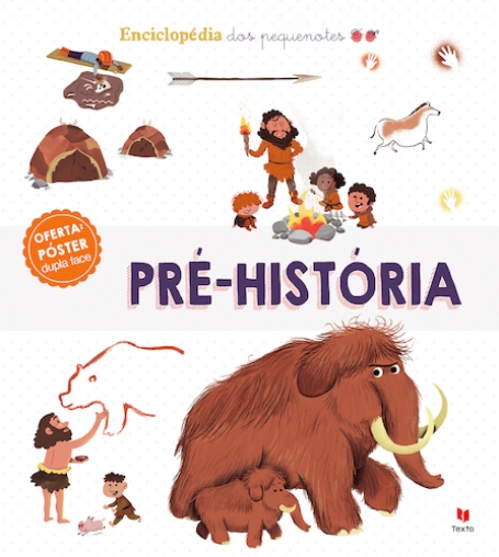 ENCICLOPÉDIA DOS PEQUENOTES - PRÉ-HISTÓRIA
