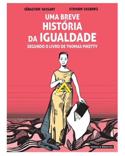 UMA BREVE HISTORIA DA IGUALDADE