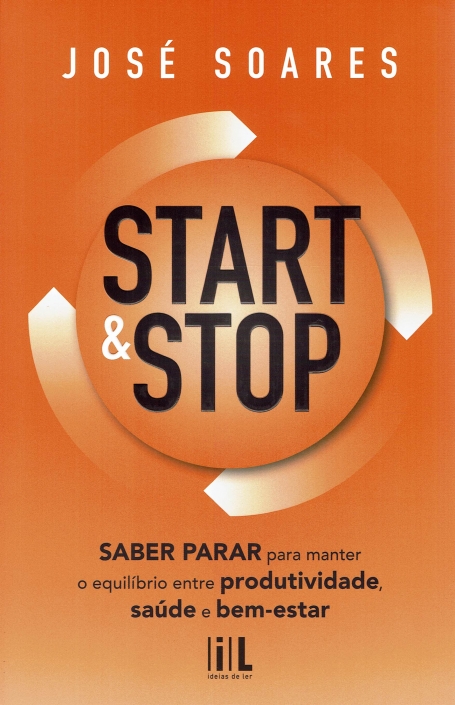 03143.10 - START & STOP saber parar para manter o equilibrio entra produtividade, saude e bem-estar