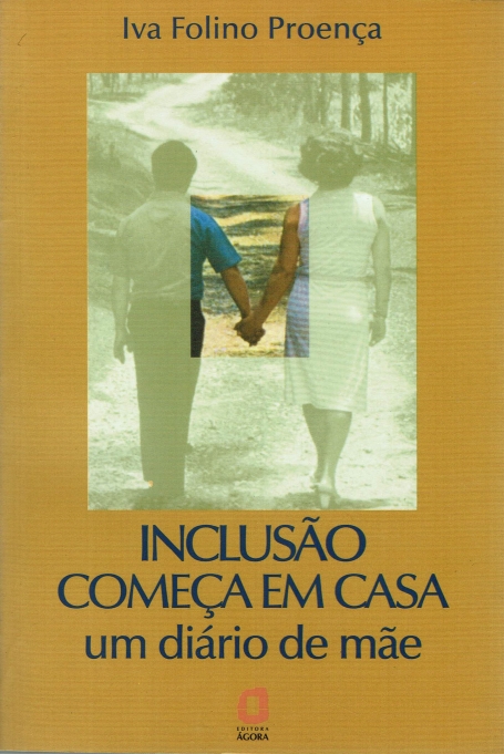 INCLUSAO COMECA EM CASA - UM DIARIO DE MAE